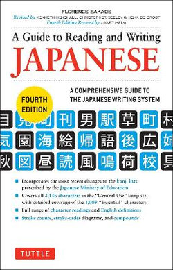 A Guide to Reading and Writing Japanese