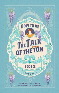 How to be the Talk of the Ton