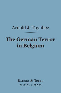 The German Terror in Belgium (Barnes & Noble Digital Library)