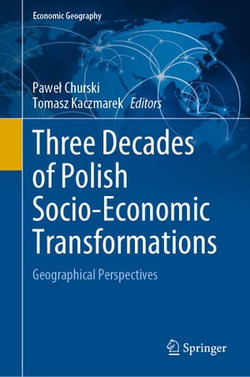 Three Decades of Polish Socio-Economic Transformations