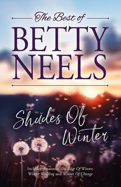 Shades Of Winter/The Edge of Winter/Winter Wedding/Winter of Change