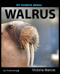 My Favorite Animal: Walrus