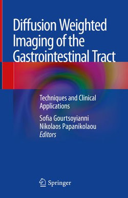 Diffusion Weighted Imaging of the Gastrointestinal Tract