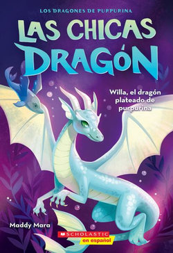 Willa the Silver Glitter Dragon (Spanish Edition)