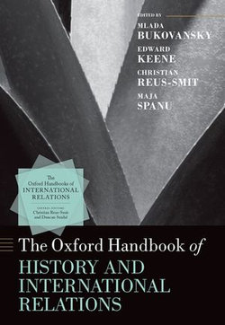 The Oxford Handbook of History and International Relations