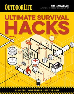 Ultimate Survival Hacks