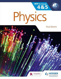 Physics for the IB MYP 4 And 5