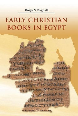 Early Christian Books in Egypt