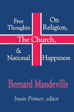 Free Thoughts on Religion, the Church, and National Happiness