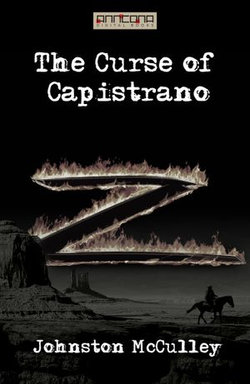 The Curse of Capistrano (The Mark of Zorro)