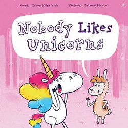 Nobody Likes Unicorns?