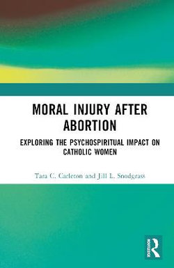 Moral Injury After Abortion