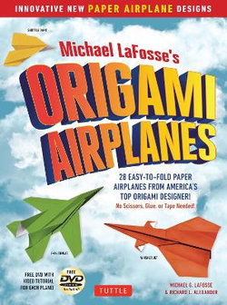 Michael Lafosse's Origami Airplanes