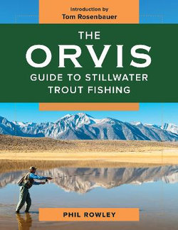 Orvis Guide Stillwater Trout Fishing