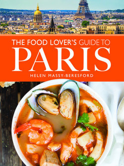 The Food Lover's Guide to Paris