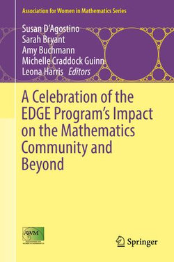 A Celebration of the EDGE Program’s Impact on the Mathematics Community and Beyond