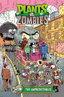 Plants vs. Zombies Volume 22: The Unpredictables