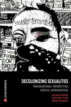 Decolonizing Sexualities