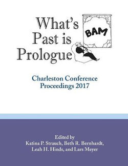 What's Past Is Prologue