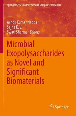 Microbial Exopolysaccharides as Novel and Significant Biomaterials