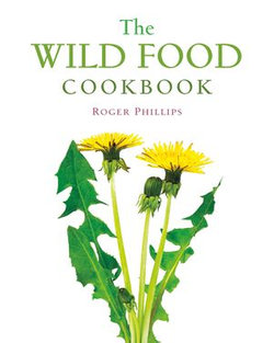 The Wild Food Cookbook