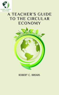 A Teacher’s Guide to the Circular Economy