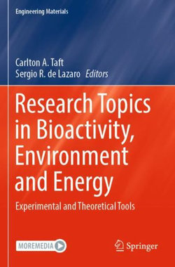 Research Topics in Bioactivity, Environment and Energy