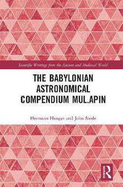 The Babylonian Astronomical Compendium Mul. apin