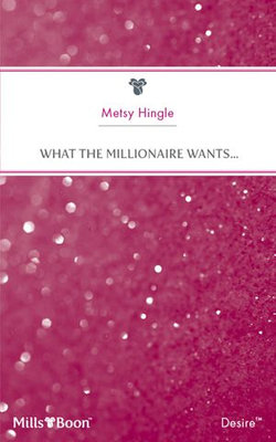 What The Millionaire Wants...