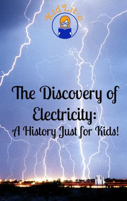 The Discovery of Electricity