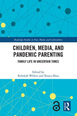 Children, Media, and Pandemic Parenting