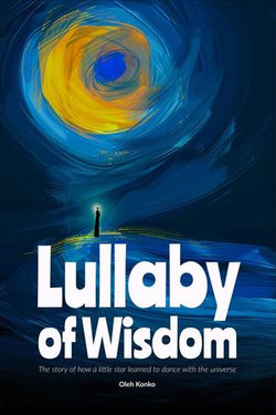 The Lullaby of Wisdom