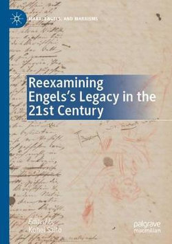 Reexamining Engels's Legacy in the 21st Century