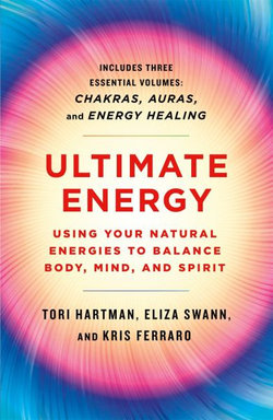 Ultimate Energy: Using Your Natural Energies to Balance Body, Mind, and Spirit