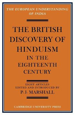 The British Discovery of Hinduism in the Eighteenth Century