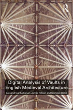 Digital Analysis of Vaults in English Medieval Architecture