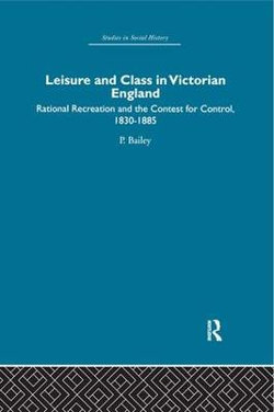 Leisure and Class in Victorian England