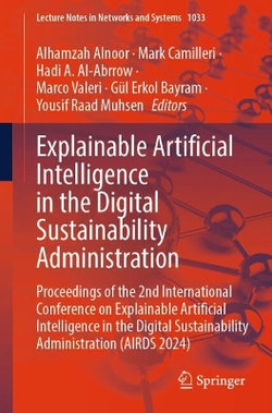 Explainable Artificial Intelligence in the Digital Sustainability Administration