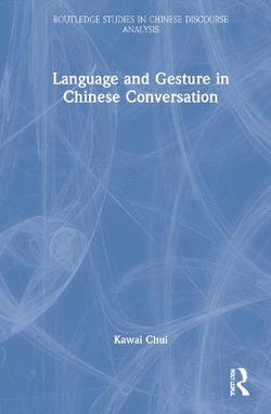 Language Gesture and Context of Use in Mandarin Chinese