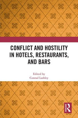 Conflict and Hostility in Hotels, Restaurants, and Bars