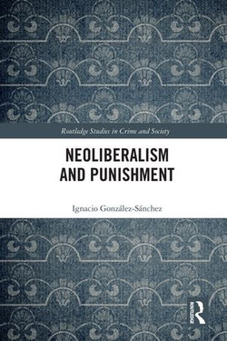 Neoliberalism and Punishment