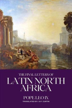 The Final Letters to Latin North Africa