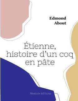 Etienne, histoire d'un coq en pate