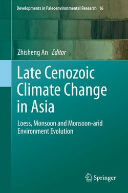 Late Cenozoic Climate Change in Asia