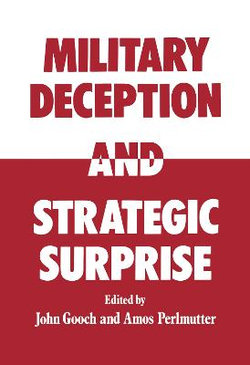 Military Deception and Strategic Surprise!