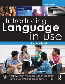 Introducing Language in Use