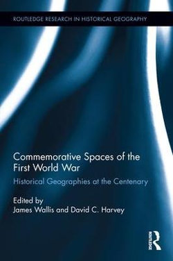 Commemorative Spaces of the First World War