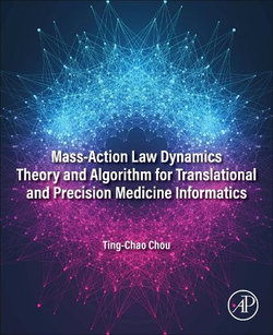 Mass-Action Law Dynamics Theory and Algorithm for Translational and Precision Medicine Informatics