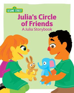 Julia's Circle of Friends: A Julia Storybook