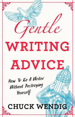 Gentle Writing Advice